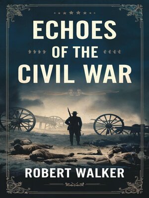 cover image of Echoes of the Civil War